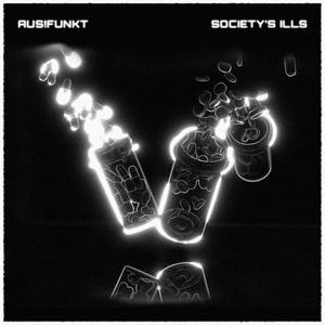 Society's Ills (Radioactive Edit)