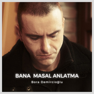 Bana Masal Anlatma