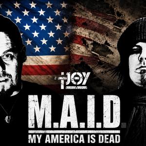 M.A.I.D. (My America Is Dead)