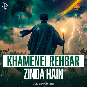 Khamenei Rehbar Zinda Hain