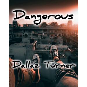 Dangerous (feat. Konfadints)