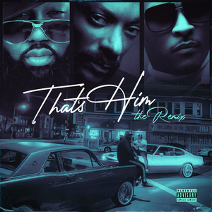 That's Him (Remix)