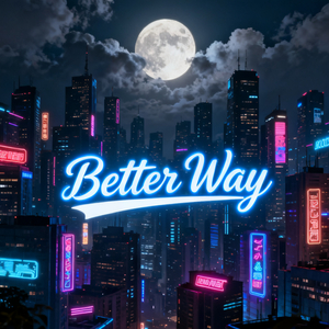 Better Way