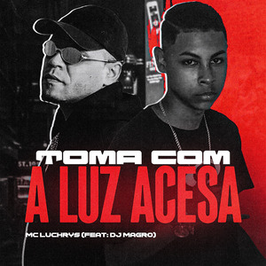 Toma Com a Luz Acesa