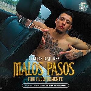 MALOS PASOS//KUKITOS RAMIREZ//DEDICACION