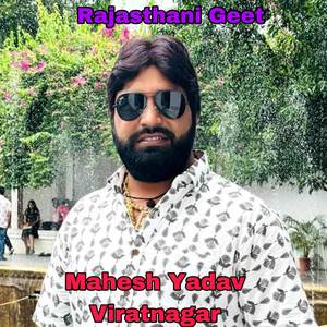 Mahesh Yadav Viratnagar