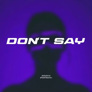 Don't Say
