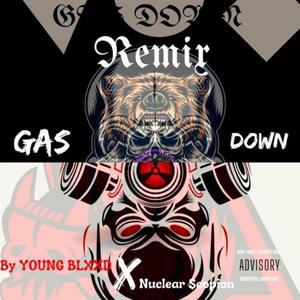 Gas Down (feat. Nuclear $copion, Floyd Wolf & Jasper Nkossi) (Remix)