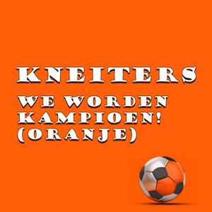 We Worden Kampioen (Oranje)