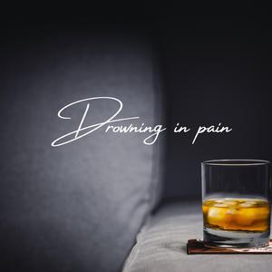 Drowning In Pain