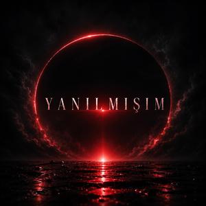 Yanılmışım