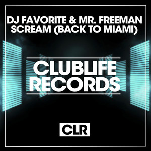 Scream (Back to Miami) (Starlabz Remix)