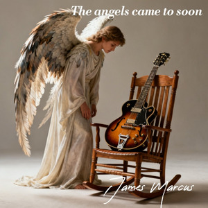 The angels came to soon