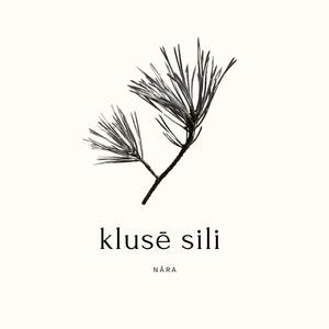 klusē sili