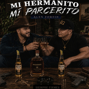 Mí hermanito mi parcerito
