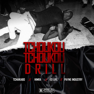 Tchoukou Tchoukou Drill