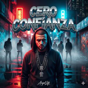 Cero Confianza