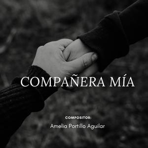 COMPAÑERA MÍA