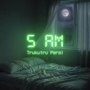 5 AM