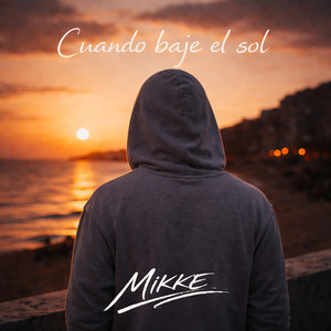 Cuando Baje el Sol