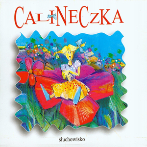Calineczka, Cz. 1