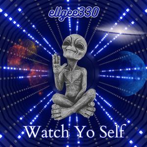 Betta Watch Yo Self (feat. Tramel)