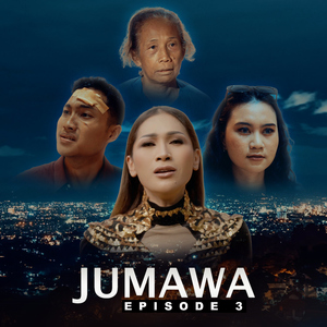 Jumawa, Episode 3