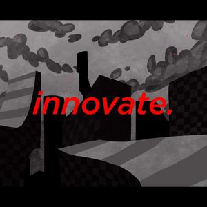 Innovate