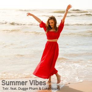 Summer Vibes (feat. Dugge Pham & Luka Nozza)