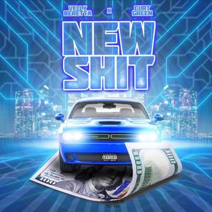 New Shit (feat. Curt Green)