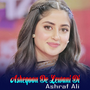 Asheqoon De Lewani Di
