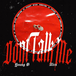 DON´T TALK ME