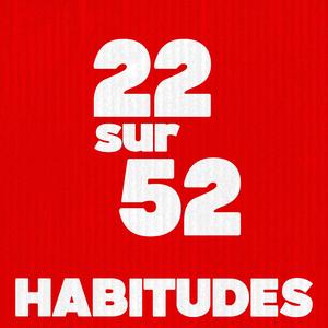 Habitudes (22 sur 52)