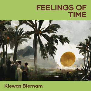 Feelings of Time