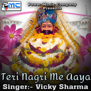 Teri Nagri Me Aaya