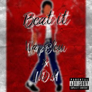 Beat It (feat. WapBleu)