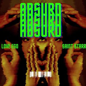 Absurd (feat. Saint Starr)
