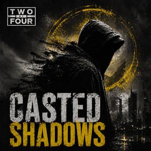 Casted Shadows