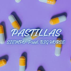 PASTILLAS (feat. Big Horse)