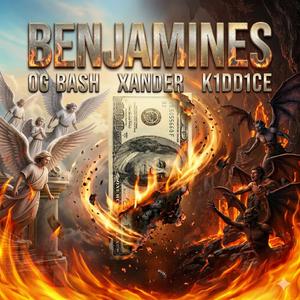 BENJAMINES (feat. K1dd1ce, xander & Fuego FRS)