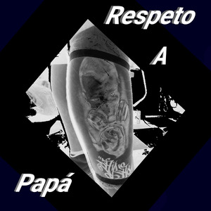 Respeto a Papá