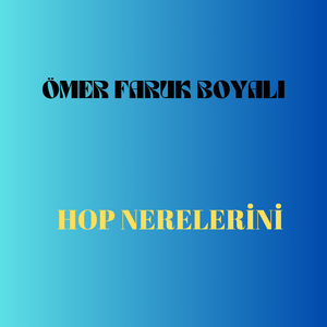 Hop Nerelerini