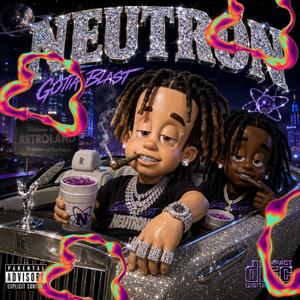 Neutron (feat. MTB Relly)