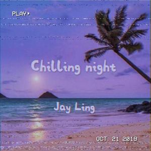 Chilling night（Prod by.LGlywww）