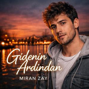 GİDENİN ARDINDAN