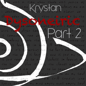 Dysoneiric, Pt. 2