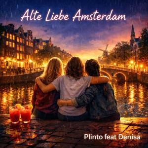 Alte Liebe Amsterdam (feat. Plinto)