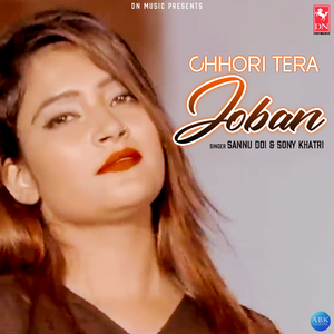 Chhori Tera Joban