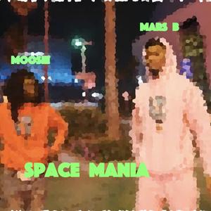 Space Mania (feat. Moosie)