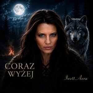Coraz Wyżej (Wolf Ethnic Ambient Mix)